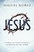 Jesús: el hombre que desafió al mundo y confronta tu vida (Spanish Edition)