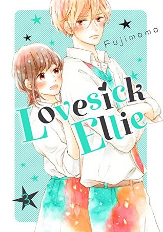 Lovesick Ellie, Vol. 3 (Lovesick Ellie, #3)