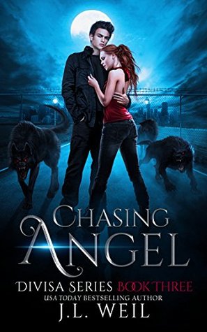 Chasing Angel (Divisa, #3)