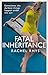 Fatal Inheritance