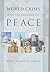 World Crisis and the Pathway to Peace by Hazrat Mirza Masroor Ahmad