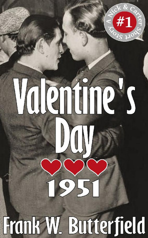 Valentine's Day, 1951 (A Nick & Carter Short Story #1)