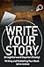 Write Your Story: Straightf...
