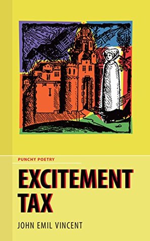 Excitement Tax (Punchy Poetry)