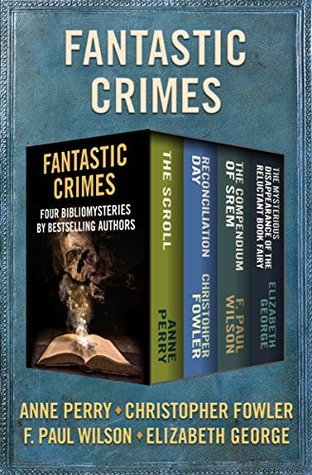 Fantastic Crimes: Four Bibliomysteries by Bestselling Authors (ebook)
