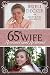 65th Wife: Rescued and Rest...