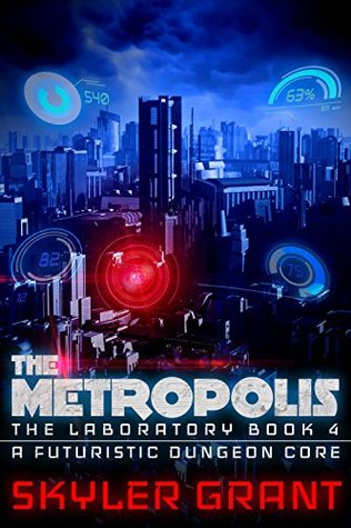 The Metropolis (The Laboratory, #4)