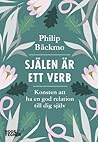 Själen är ett ver...