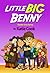 Little Big Benny: (Book Two...
