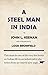 A Steel Man in India