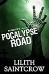 Pocalypse Road by Lilith Saintcrow