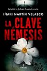 La clave Némesis by Iñaki Martín Velasco