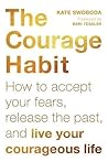 The Courage Habit...