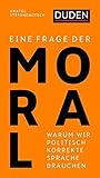 Eine Frage der Moral: Warum wir politisch korrekte Sprache brauchen