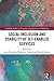 Social Inclusion and Usability of ICT-enabled Services. by Jyoti Choudrie