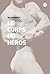 Le corps du héros (GLOBE) (French Edition)