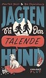 Jagten på den talende hund by Morten Dürr