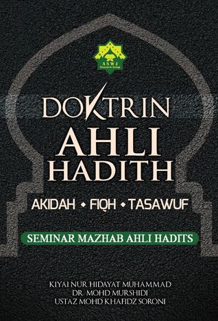 Doktrin Ahli Hadith: Akidah, Fiqh Dan Tasawuf Seminar Mazhab Ahli Hadits