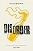 Disorder