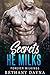 Secrets He Milks