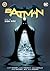Batman, Cilt 10: Son Söz