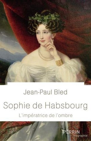 Sophie de Habsbourg (Paperback)