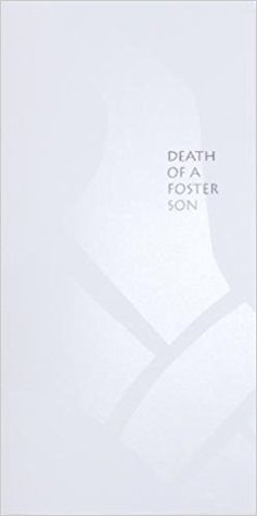 Death of a Foster Son