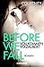 Before We Fall - Vollkommen verzaubert: Roman (Die Beautifully Broken-Reihe 3) (German Edition)