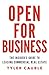 Open for Business: The Insi...