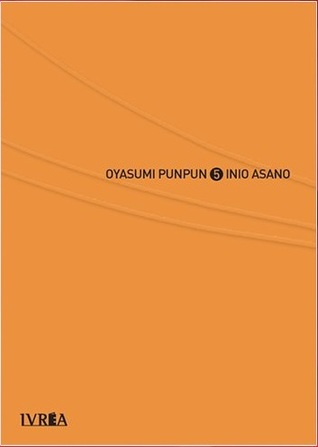 Oyasumi Punpun, tomo 5 (Oyasumi Punpun, #5)
