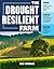 The Drought-Resilient Farm:...