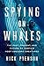 Spying on Whales: The Past,...