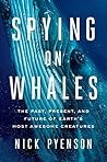 Spying on Whales:...