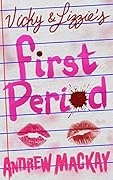 Vicky & Lizzie's First Period