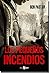 Los pequeños incendios