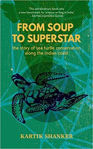 From Soup to Superstar: The Story of Sea Turtle Conservation along the Indian Coast