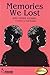 Memories We Lost. AND OTHER STORIES. by Chris Wanjala