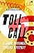 Toll Call: John Marshall Tanner Investigation 6 (John Marshall Tanner Mysteries)