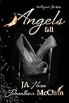 Angels Fall by J.A. Huss Angels Fall by J.A. Huss