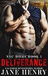 Deliverance (NYC Doms, #1) Deliverance (NYC Doms, #1)