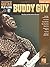 Buddy Guy: Guitar Play-Alon...