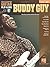 Buddy Guy: Guitar Play-Along Volume 183