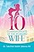 10 Commandments of the Working Wife by Ankrehah Trimble Johnson