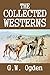 The Collected Westerns of G...