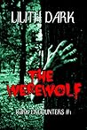 The Werewolf (Dark Encounters #1)