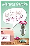 Auf Sendung mit Mr. Right