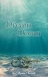 Dream Ocean: a novella Dream Ocean: a novella