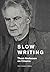 Slow Writing: Thom Andersen...