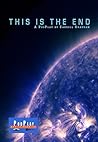 This is The End: A short PodPlay by Carroll Grabham (PodPlay shorts Book 1)
