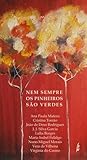 Nem sempre os pinheiros são verdes